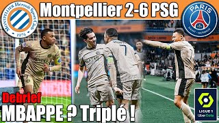 🔥MBAPPÉ LE TRIPLÉ  Un match de fou   Montpellier 26 PSG DebriefRésumé 2324 [upl. by Nelram]