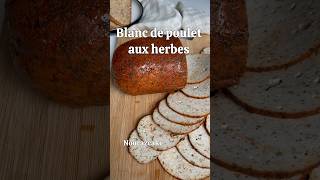 Blanc de poulet aux herbes recette recettefacile food foodblogger ramadan foodblogger [upl. by Etteniuq924]