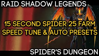 SICIA FLAMETONGUE  15 Second SPIDER 25 Farm Team Speed Tune amp Auto Presets  RAID Shadow Legends [upl. by Nauqahs668]