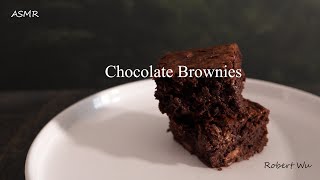 Fudgy Chocolate Brownies  Robert Wu ASMR [upl. by Rodd]