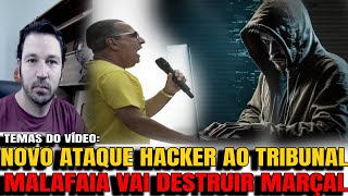 4 URGENTE NOVO ATAQUE HACKER AO STF MALAFAIA DIZ QUE VAI DESTRUIR MARÇAL A RESPOSTA SERÁ DADA [upl. by Shelba]