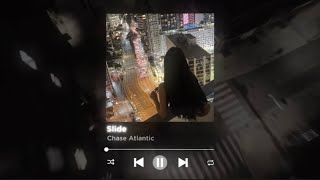 chase atlantic  slide slowed down [upl. by Cutcheon]