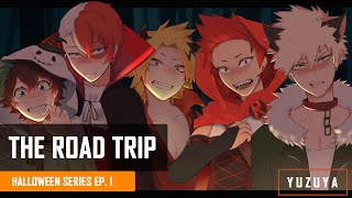 The Road Trip  Deku Shoto Denki Kiri Baku x Listener  Halloween Series EP 1 [upl. by Nobile516]