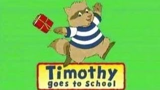 Timothy Goes To School [upl. by Nowujalo180]