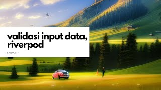 Validator pada Text Field Flutter Riverpod 2023 Episode 7 [upl. by Lori958]