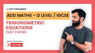 IGCSEO Level Add Maths  Trigonometric Equations Past Papers [upl. by Power]