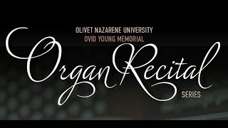 Ovid Young Memorial Organ Recital Dr Jane Holstein  ONU Homecoming 2021 Full Concert [upl. by Eelyma]