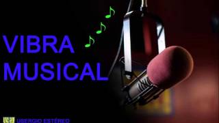 programa de radio quotVibra Musicalquot [upl. by Kimball]