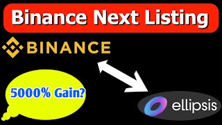 Binance Will List EPS Ellipsis Coin  How much listing Gain Expected from Eps [upl. by Konstance]