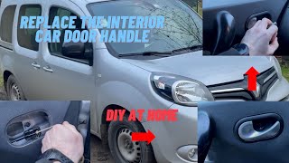 Renault Kangoo interior door handle replacement [upl. by Anair30]