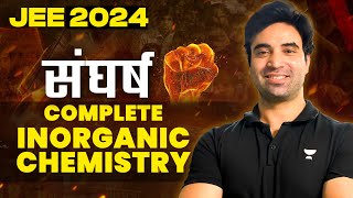 JEE 2024  Complete Inorganic Chemistry in One shot  sangharsh [upl. by Halilak]