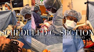 SCHEDULED CSECTION BIRTH VLOG  5th REPEAT C  SECTION  POSITIVE EXPERIENCE  LABOR AND DELIVERY [upl. by Fonsie]