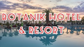 Botanik Hotel amp Resort ⭐️⭐️⭐️⭐️⭐️ hotel review [upl. by Horace235]