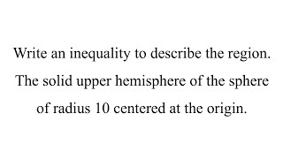 Write an inequality to describe the region [upl. by Natsreik]