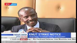 Kenya National Union of Teachers KNUT issues a two week strike notice [upl. by Terrye]