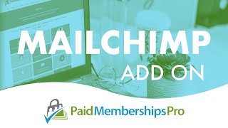 How to Add WordPress Users to Mailchimp with Paid Memberships Pro [upl. by Nahtanaoj500]