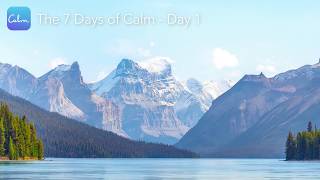 Meditation  The 7 Days of Calm  Day 1 [upl. by Soule]