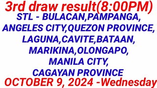 STL  BULACANPAMPANGAANGELES CITY 3RD DRAW RESULT800PM DRAW RESULT October 9 2024 [upl. by Burrow]