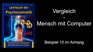 Lehrbuch der Psychosomatik  Vergleich Mensch und ComputerPsychologie Psychotherapie [upl. by Mert]