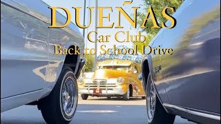 DUEÑAS Car Club Back To School Drive Show n Shine San Jose Ca [upl. by Alcott]