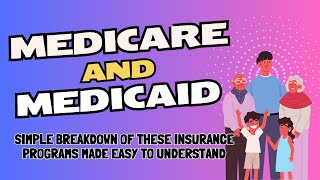 Medicare amp Medicaid Explained Simple Breakdown Easy to Understand [upl. by Alasteir]