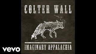 Colter Wall  Caroline Audio [upl. by Line732]