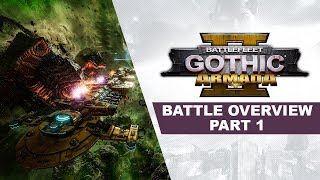 Battlefleet Gothic Armada 2  Battle Overview Part 1 [upl. by Aicenek]