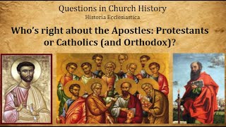 Whos Right About the 12 Apostles Protestants or Catholics [upl. by Hatfield]