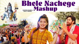 Bhole Nachege Mashup Non Stop  Masoom Sharma SUPERHIT SONG song  BHOLENATH New Song 2024 [upl. by Adachi]