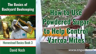 How to Use Powdered Sugar to Control Varoa Mites [upl. by Acinad]