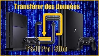 TUTO PS4 ProSlim  transférer des données depuis une autre ps4 [upl. by Enitsyrhc]