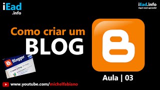 Curso de Blogs  Aula 3  Como criar um Blog  COMO CRIAR POSTAGENS [upl. by Ecinaj]