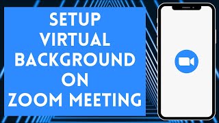 How To Setup Virtual Background In Zoom 2024  Add Virtual Background In Zoom [upl. by Zolly]