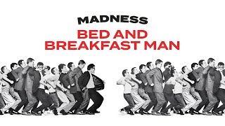 Madness  Bed And Breakfast Man Official Audio [upl. by Araldo]