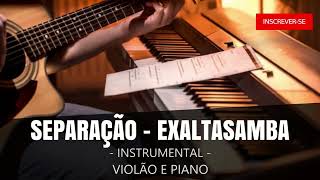 SEPARAÇÃO  EXALTASAMBA PLAYBACK PAGODE INSTRUMENTAL [upl. by Ennairb]