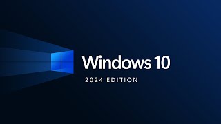 Windows 10 2024 Edition [upl. by Aicerg]