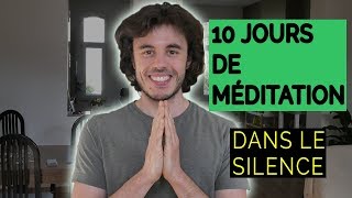 VIPASSANA BILAN DE 10 JOURS DE MÉDITATION dans le silence [upl. by Colline]