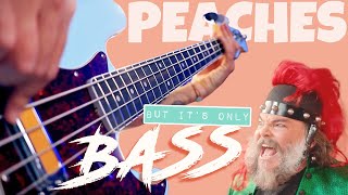 PEACHES  Jack Black But its Only BASS SuperMario [upl. by Ecissej]