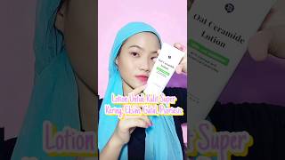 Review Oat Ceramide Lotion Bio Talk  Bye Kulit Kering Eksim psoriasis  By Amalia Novianti [upl. by Brucie]