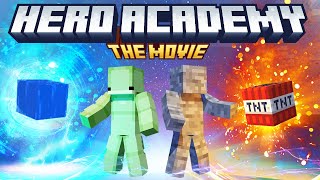 Minecraft Hero Academy THE MOVIE [upl. by Odnalro]