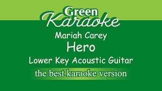 Mariah Carey  Hero Male Karaoke Acoustic Version [upl. by Tayyebeb573]