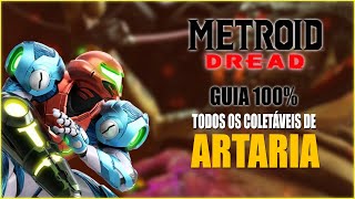 METROID DREAD 100  ARTARIA  TODOS OS COLETÁVEIS Missiles Energy Tanks e Power Bombs [upl. by Yeldahc]