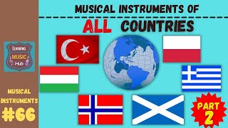 MUSICAL INSTRUMENTS OF ALL COUNTRIES Part 2  LESSON 66  LEARNING MUSIC HUB [upl. by Sashenka]