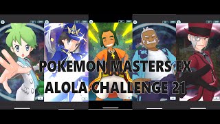 Pokémon Masters EX  Alola Challenge HoF No 21 [upl. by Aiceled]