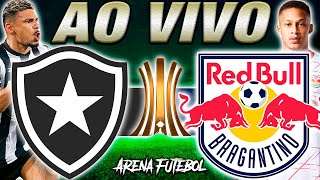 BOTAFOGO x BRAGANTINO AO VIVO Copa Libertadores  Narração [upl. by Nedda]