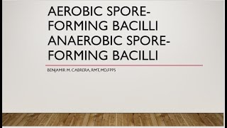 10Aerobic and Anaerobic Sporeforming Bacteria [upl. by Nyrehtak551]