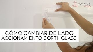 Como cambiar de lado el accionamiento de un CortiGlass [upl. by Kennith135]