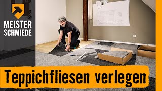 Teppichfliesen verlegen  HORNBACH Meisterschmiede [upl. by Kalmick190]