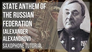 How to play State Anthem of the Russian Federation by Alexander Alexandrov on Alto Sax Tutorial [upl. by Yumuk34]