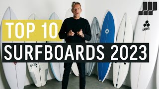 Top 10 Surfboards of 2023 [upl. by Eirrab]